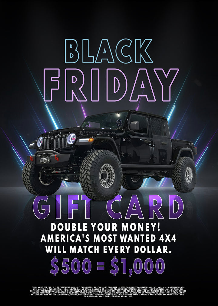 Black Friday America's Most Wanted 4x4 Gift Card