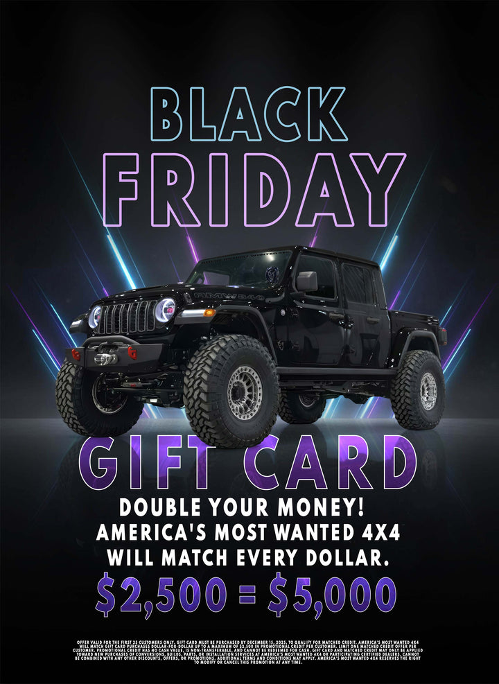 Black Friday America's Most Wanted 4x4 Gift Card